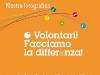 Volontari! Facciamo la differenza.